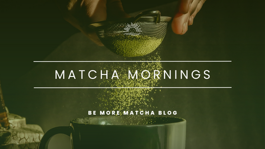Matcha in the Morning: Starting Your Day the Healthy Way