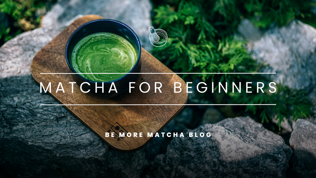 Matcha for Beginners: A Guide for Those New to Matcha